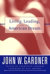 Living, Leading, and the American Dream  (0787966789) cover image