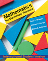 Mathematics for Elementary Teachers: A Contemporary Approach, 9E International Student Version