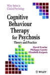 Cognitive Behaviour Therapy for Psychosis: Theory and Practice (047195618X) cover image