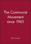 The Communist Movement since 1945 (0631199691) cover image