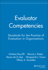 Evaluator Competencies: Standards for the Practice of Evaluation in Organizations  (0787995991) cover image