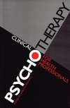 Clinical Psychotherapy for Health Professionals, 3rd Edition (1861561393) cover image