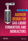 thumbnail image: Agitator Design for Gas-Liquid Fermenters and Bioreactors