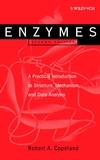 Enzymes: A Practical Introduction to Structure, Mechanism, and Data Analysis, 2nd Edition (0471359297) cover image