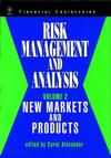 Risk Management and Analysis, Volume 2, New Markets and Products (0471979597) cover image