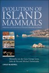 Evolution of Island Mammals: Adaptation and Extinction of Placental Mammals on Islands (1444323997) cover image