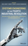 Systems Engineering in the Fourth Industrial Revolution: Big Data, Novel Technologies, and Modern Systems Engineering (1119513898) cover image