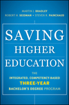 Saving Higher Education: The Integrated, Competency-Based Three-Year Bachelor's Degree Program (0470888199) cover image
