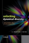 Unlocking Dynamical Diversity: Optical Feedback Effects on Semiconductor Lasers (047085619X) cover image