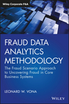 Fraud Data Analytics Methodology: The Fraud Scenario Approach to Uncovering Fraud in Core Business Systems (111918679X) cover image