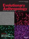 Evolutionary Anthropology