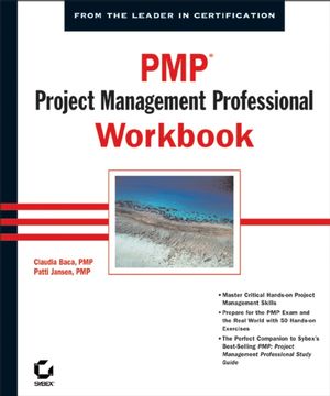 PMP<sup>&#174;</sup>: Project Management Professional Workbook