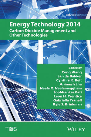 Energy Technology 2014: Carbon Dioxide Management and Other Technologies