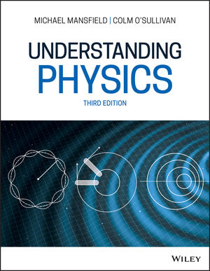 Understanding Physics, 3rd Edition