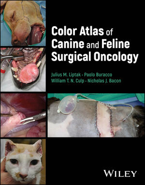 Veterinary Surgical Oncology, 2nd Edition | Wiley