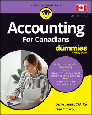Accounting For Canadians For Dummies, 4th Edition