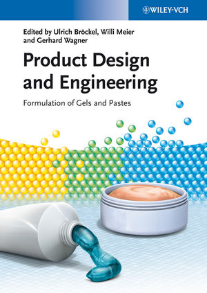 Product Design and Engineering: Formulation of Gels and Pastes
