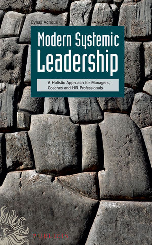 Modern Systemic Leadership: A Holistic Approach for Managers, Coaches, and HR Professionals
