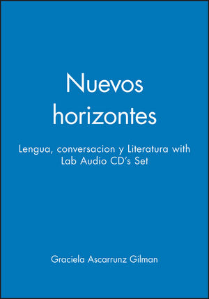 Nuevos horizontes: Lengua, conversacion y Literatura 1e with Lab Audio CD's Set
