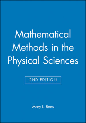 Mathematical Methods In The Physical Sciences Solutions Manual 2nd Edition Wiley