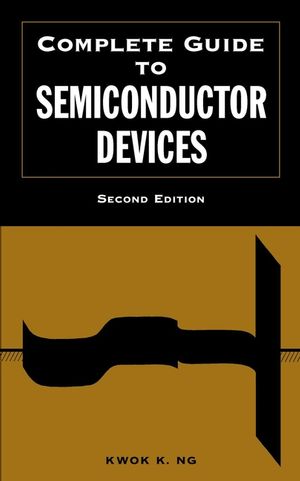 Complete Guide to Semiconductor Devices, 2nd Edition