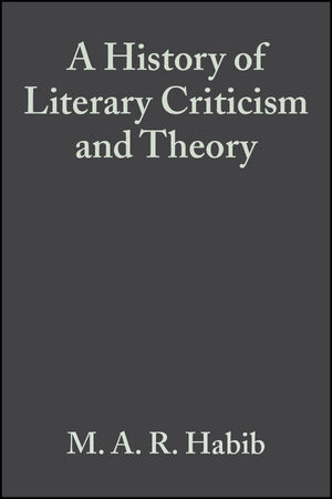 A History of Literary Criticism From Plato to the Present Wiley