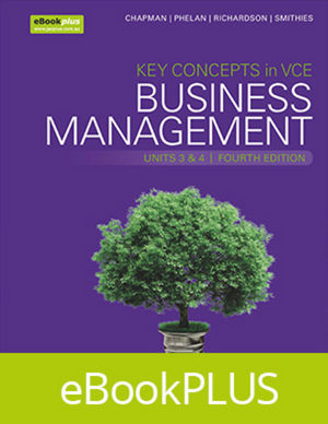 Key Concepts in VCE Business Management Units 3&4 4E eBookPLUS (Online Purchase) + StudyOn VCE Business Management Units 3&4 3E (Online Purchase)