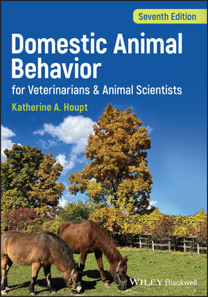 Domestic Animal Behavior for Veterinarians and Animal Scientists, 7th Edition