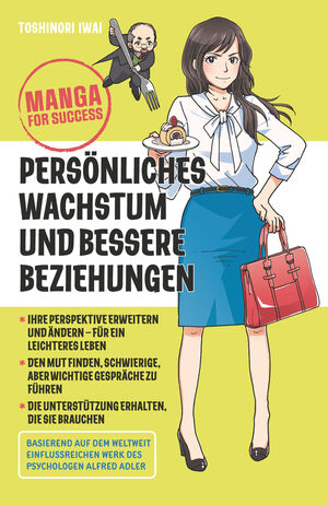 Manga for Success: Pers&ouml;nliches Wachstum und bessere Beziehungen