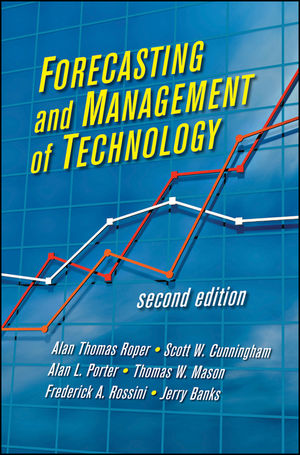 Forecasting and Management of Technology, 2nd Edition