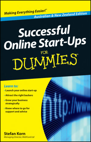 Successful Online Start-Ups For Dummies, Australia and New Zealand Edition