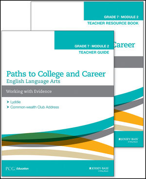 English Language Arts, Grade 7 Module 2: Working with Evidence: Teacher Set