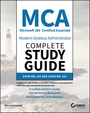 MCA Modern Desktop Administrator Complete Study Guide: Exam MD-100 and Exam MD-101 cover image