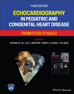 Echocardiography in Pediatric and Congenital Heart Disease: From Fetus to Adult, 3rd Edition cover image