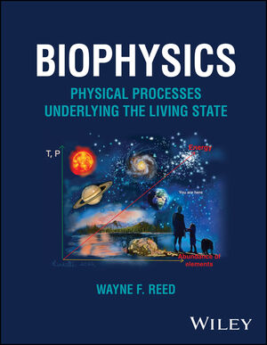 Biophysics: Physical Processes Underlying the Living State