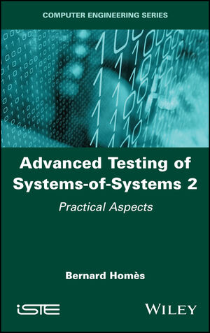 Advanced Testing of Systems-of-Systems, Volume 2: Practical Aspects