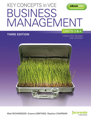 Key Concepts in VCE Business Management: Units 3 & 4 and eBookPLUS, 3rd Edition