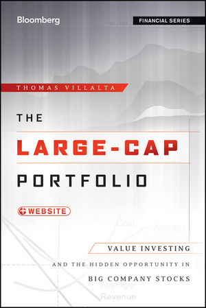 The Large-Cap Portfolio: Value Investing and the Hidden Opportunity in Big Company Stocks, + Web site cover image