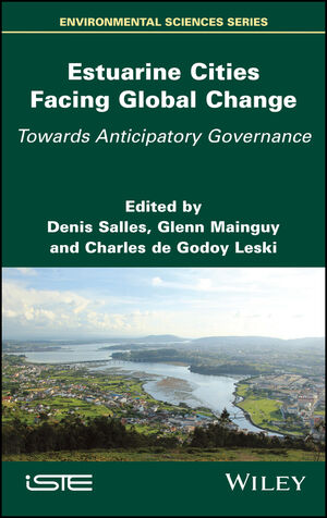 Estuarine Cities Facing Global Change: Towards Anticipatory Governance