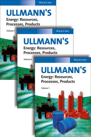 Ullmann's Energy: Resources, Processes, Products, 3 Volume Set