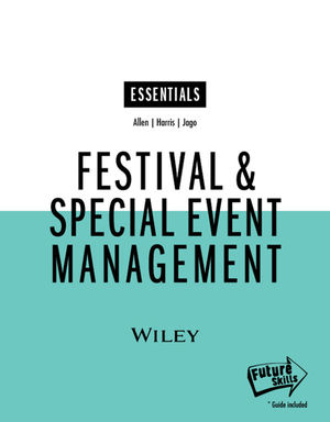 Festival & Special Event Management, Essentials Edition, 1st Edition