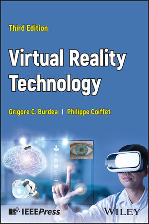 Virtual Reality Technology, 3rd Edition