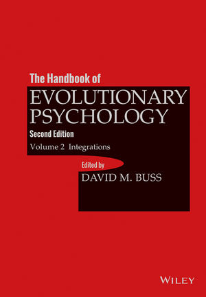 The Handbook of Evolutionary Psychology, Volume 2: Integrations, 2nd Edition