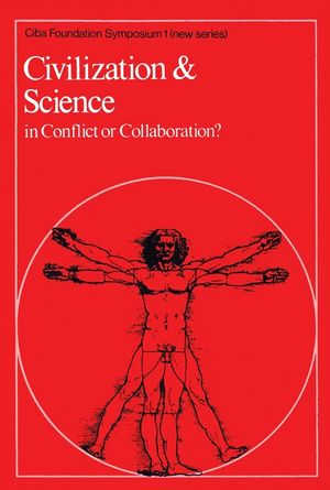 Civilization and Science: In Conflict or Collaboration?
