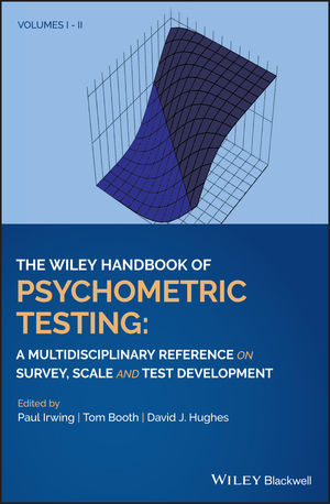 The Wiley Handbook of Psychometric Testing: A Multidisciplinary Reference on Survey, Scale and Test Development