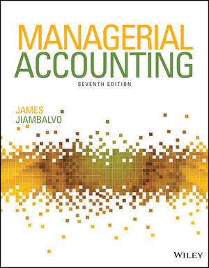 Jiambalvo: Managerial Accounting, 7th Edition - Student Companion Site