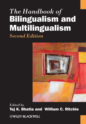The Handbook of Bilingualism and Multilingualism, 2nd Edition