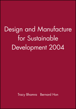 Design and Manufacture for Sustainable Development 2004