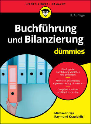 Buchf&uuml;hrung und Bilanzierung f&uuml;r Dummies, 9. Auflage
