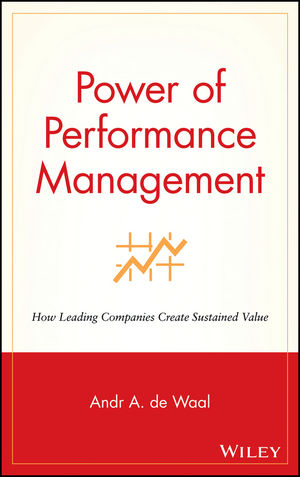 Power of Performance Management: How Leading Companies Create Sustained Value